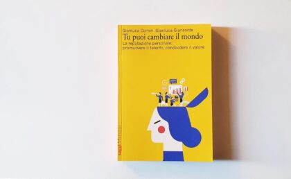 Tu Puoi Cambiare Il Mondo, Nuovo Libro Di Comin E Giansante